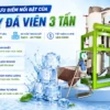Ưu điểm nổi bật của máy đá viên 3 tấn