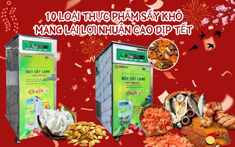 Các loại thực phẩm sấy khô mang lại lợi nhuận cao dịp Tết