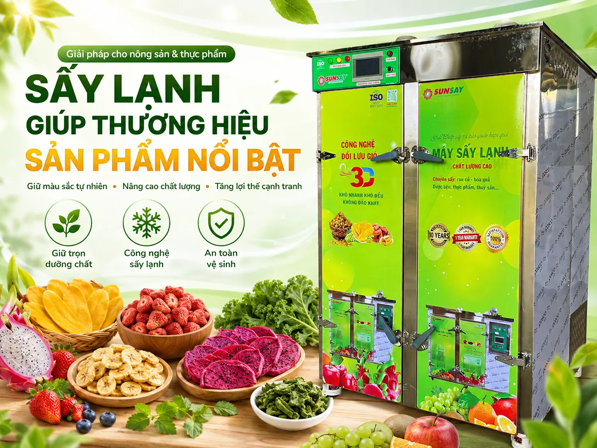 Nhờ giữ được màu sắc tự nhiên, hương vị đặc trưng và chất lượng ổn định, sấy lạnh giúp thương hiệu sản phẩm nổi bật và tạo lợi thế cạnh tranh trên thị trường