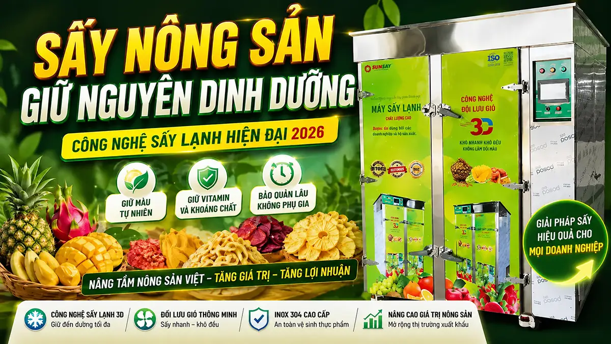 Sấy nông sản giữ dinh dưỡng tốt như thế nào? - Giải pháp từ máy sấy lạnh SUNSAY