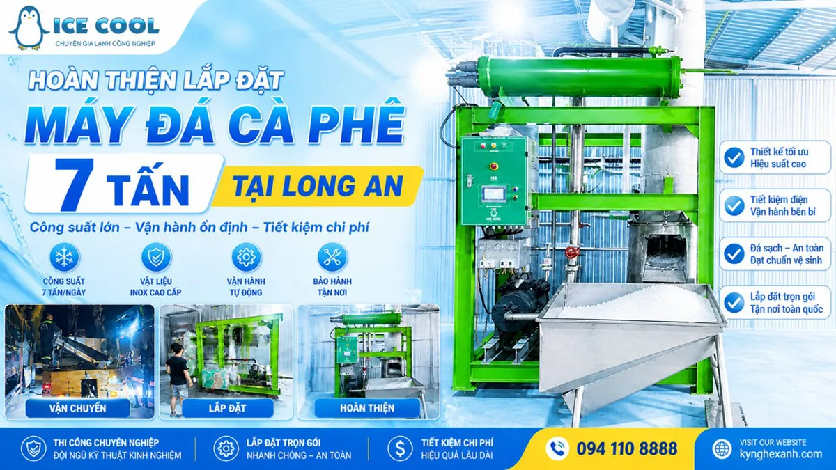 ICE COOL lắp đặt máy đá cà phê 7 tấn đến Long An, mang đến giải pháp sản xuất đá viên sạch, ổn định cho các mô hình kinh doanh đồ uống quy mô lớn.