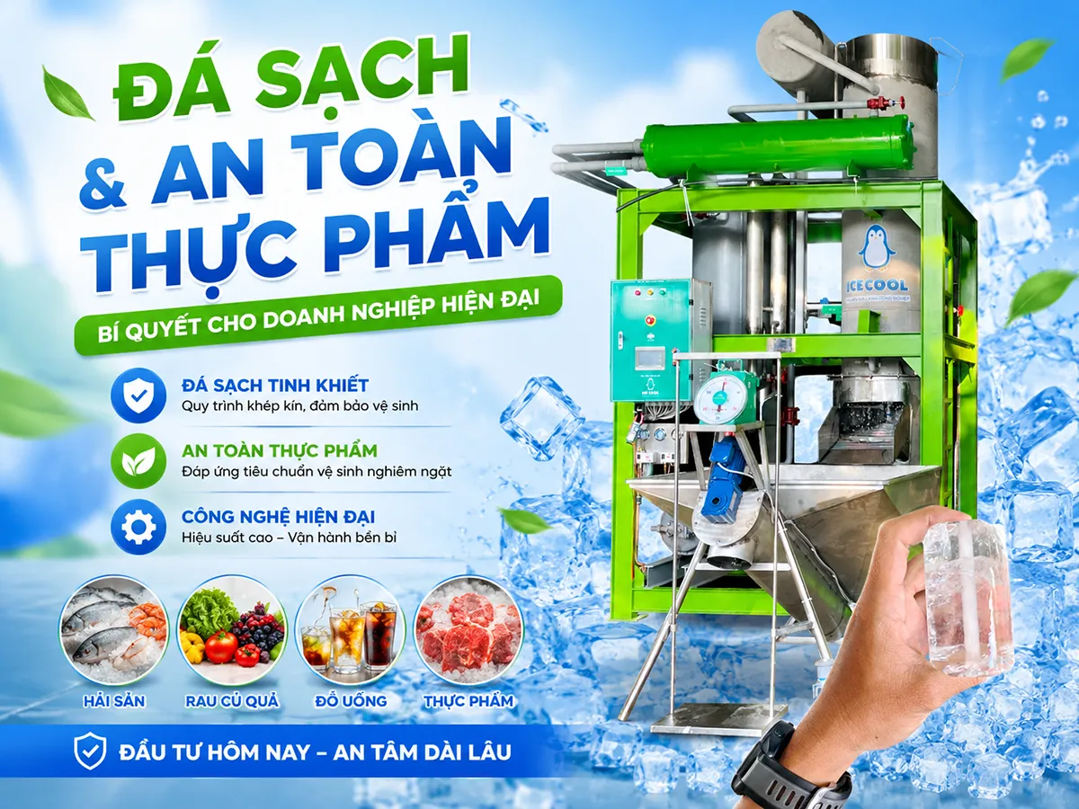 Đá sạch và an toàn thực phẩm không chỉ là tiêu chuẩn sản xuất mà còn là cam kết bảo vệ sức khỏe người tiêu dùng.