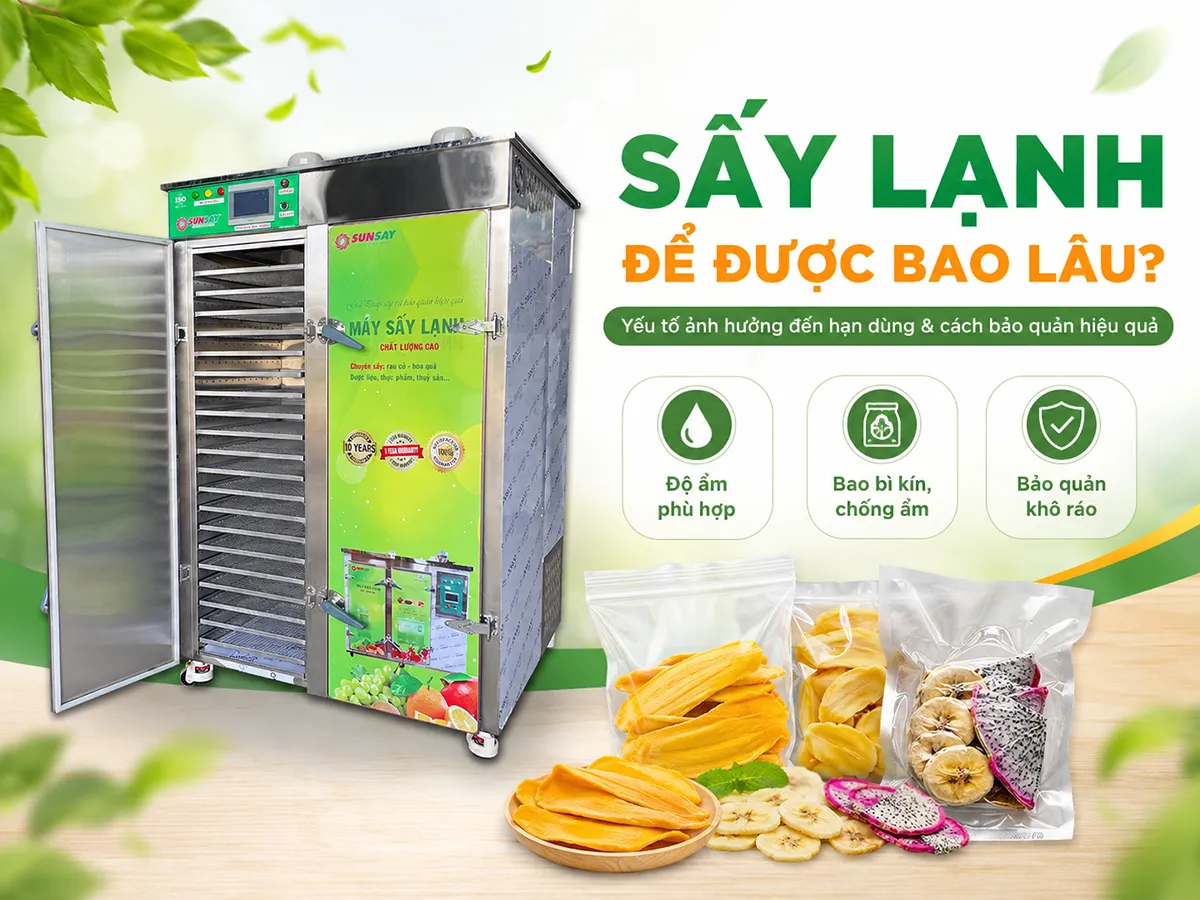 Kiểm soát độ ẩm thành phẩm là yếu tố quan trọng giúp kéo dài thời hạn sử dụng sản phẩm sấy lạnh.