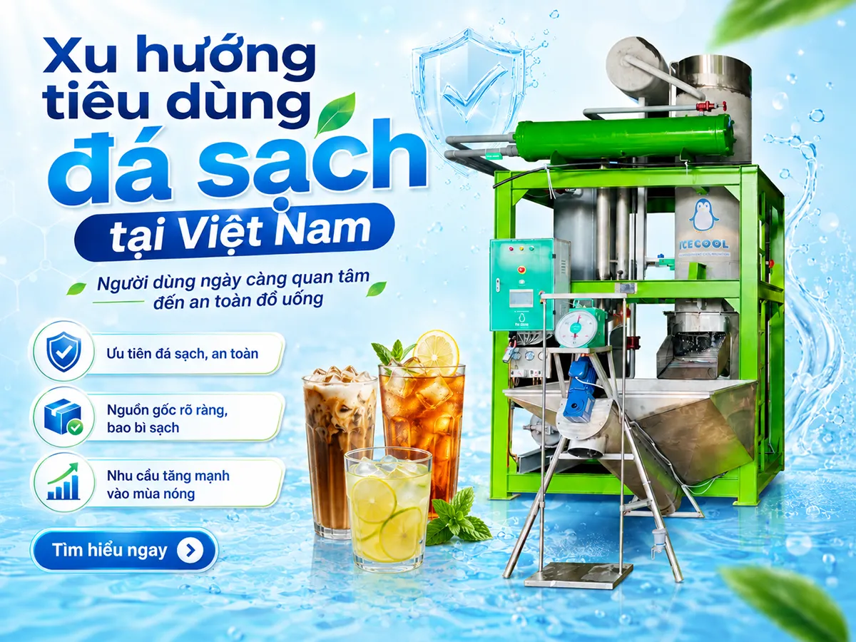 Tiêu dùng đá sạch tại Việt Nam đang trở thành xu hướng khi người dùng ngày càng quan tâm đến sức khỏe và an toàn thực phẩm.